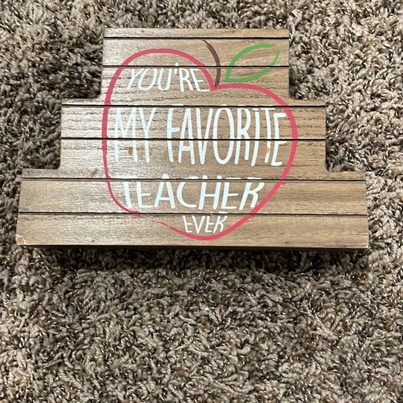 💕5 for $20 YOU’RE MY FAVORITE TEACHER Desk Decor. Wood with white red writing - Picture 3 of 12